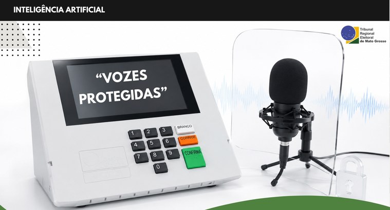 TRE MT cria proteção contra clonagem de voz nas eleições de 2026
